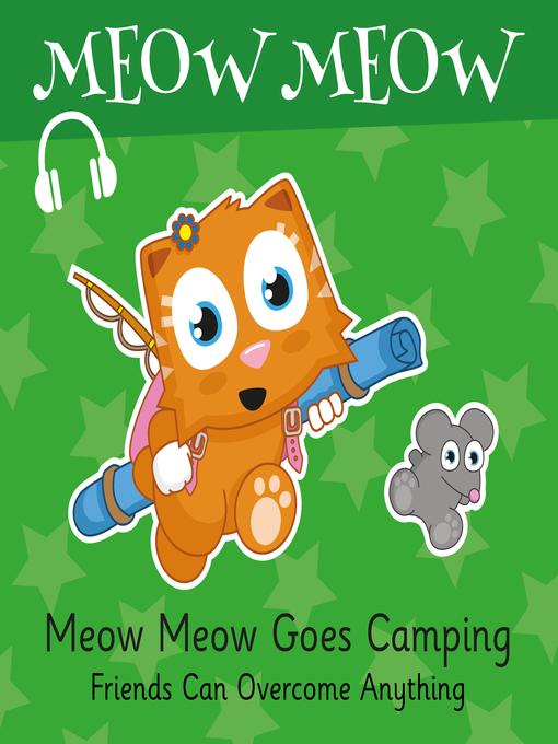 Title details for Meow Meow Goes Camping by Eddie Broom - Wait list